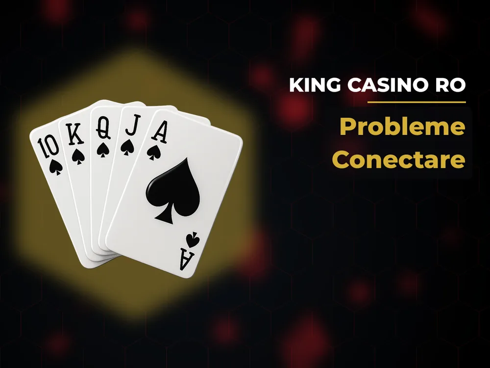 King Casino Ro - Probleme Conectare
