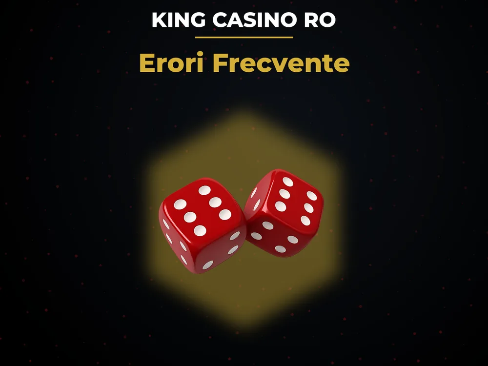 King Casino Ro - Erori Frecvente